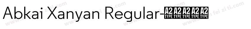 Abkai Xanyan Regular字体转换